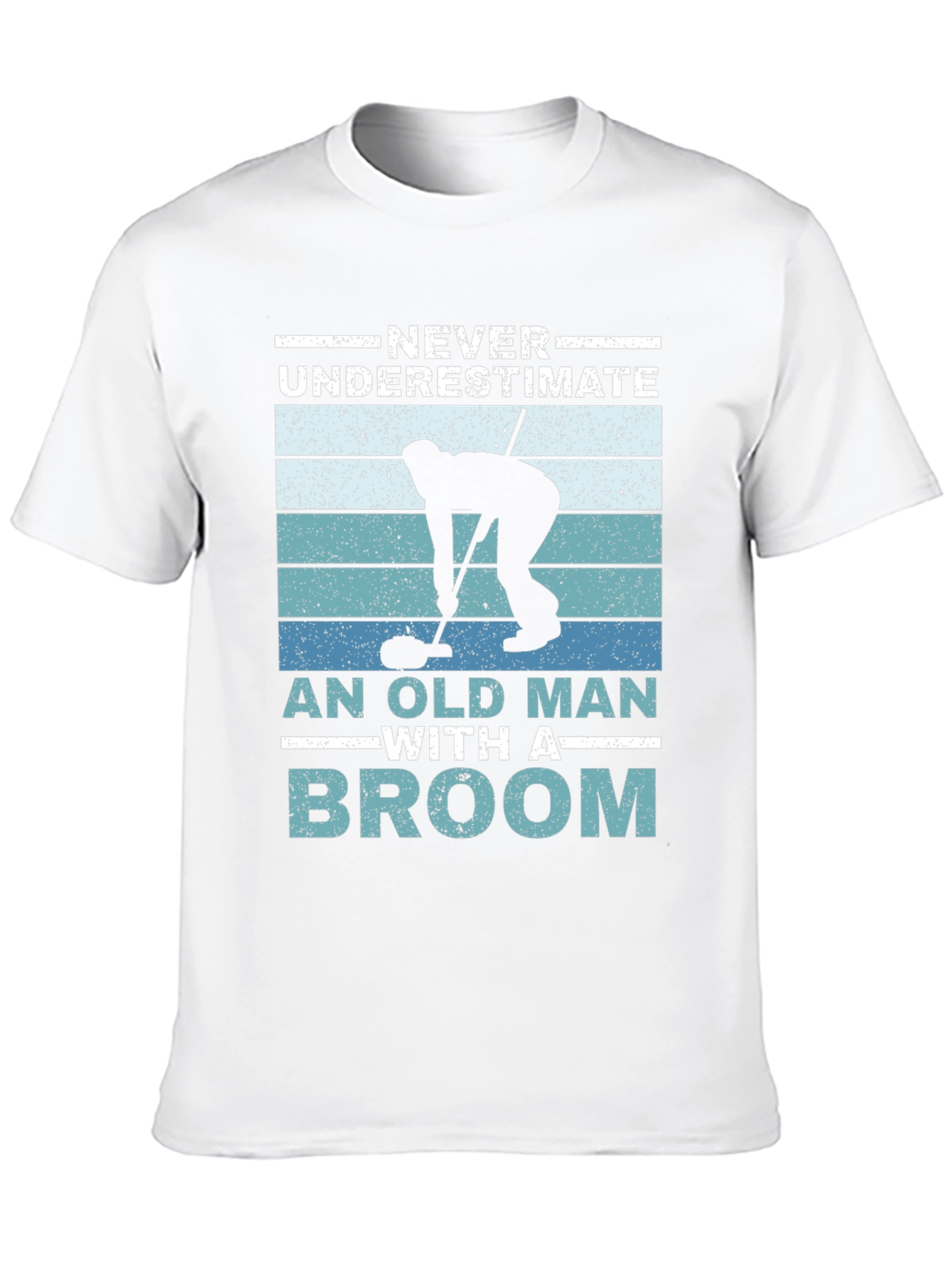 Never Underestimate An Old Man With A Broom T-Shirt