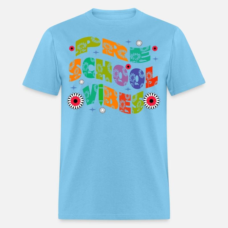 First Day Of School Preschool Vibes Back to School