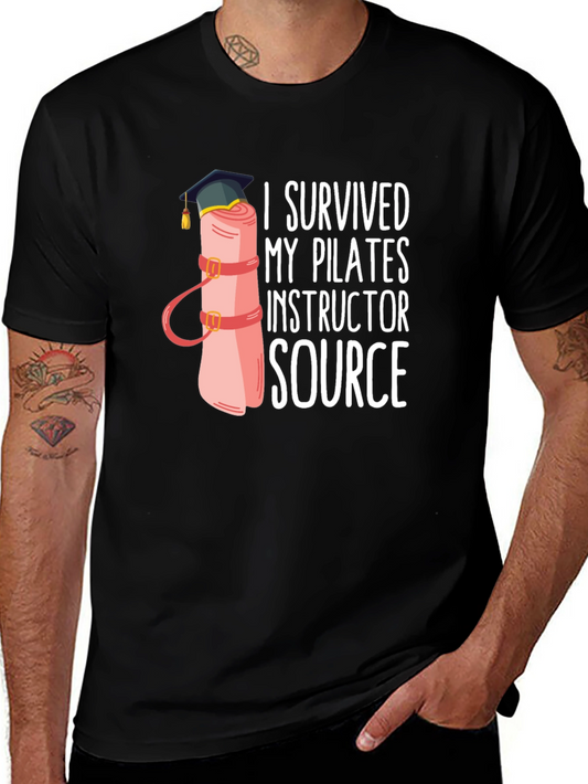 I Survived My Pilates Instructor Source Funny T-Shirt