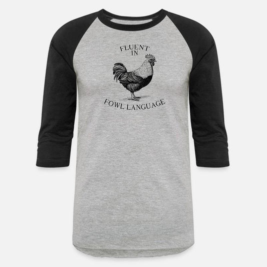 Fluent In Fowl Language