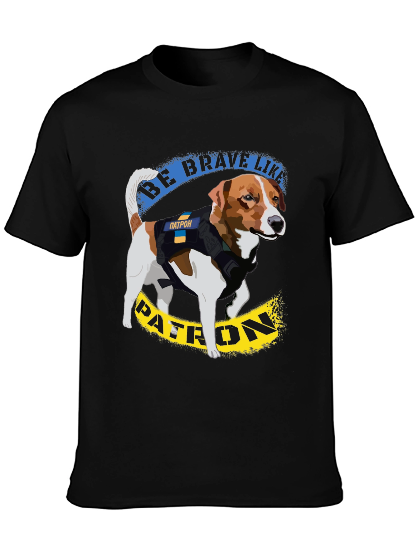 Be Brave Like Patron T-Shirt