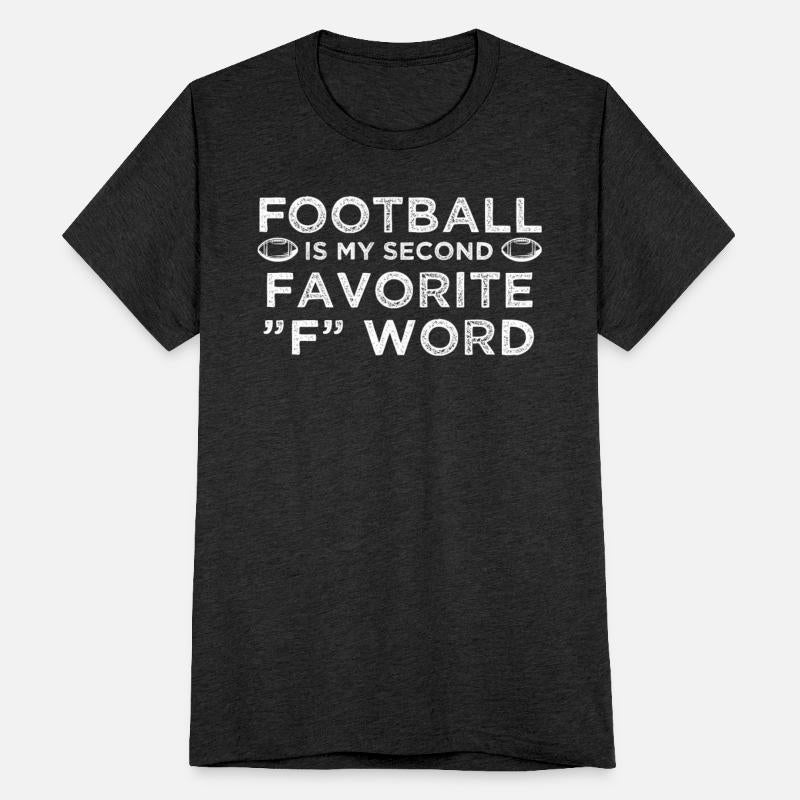 Football Is My Second Favorite "F" Word