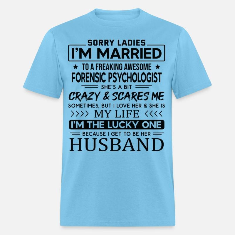 Forensic Psychologist Funny Saying For Husband