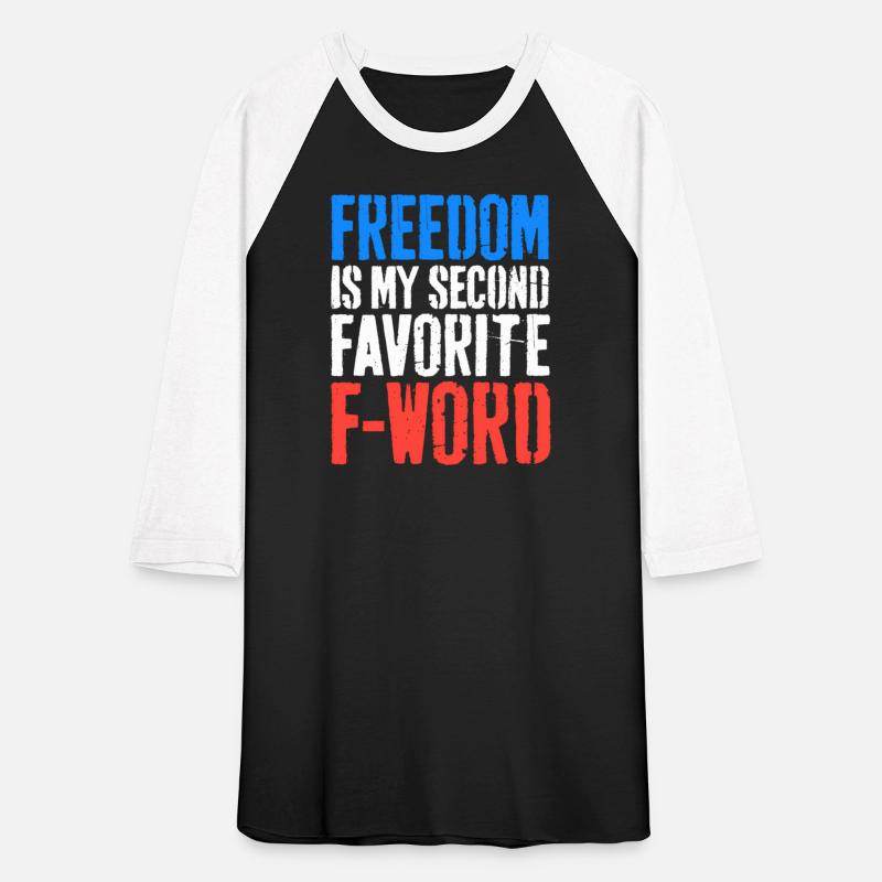 Freedom Is My Second Favorite F-Word 4Th Of July