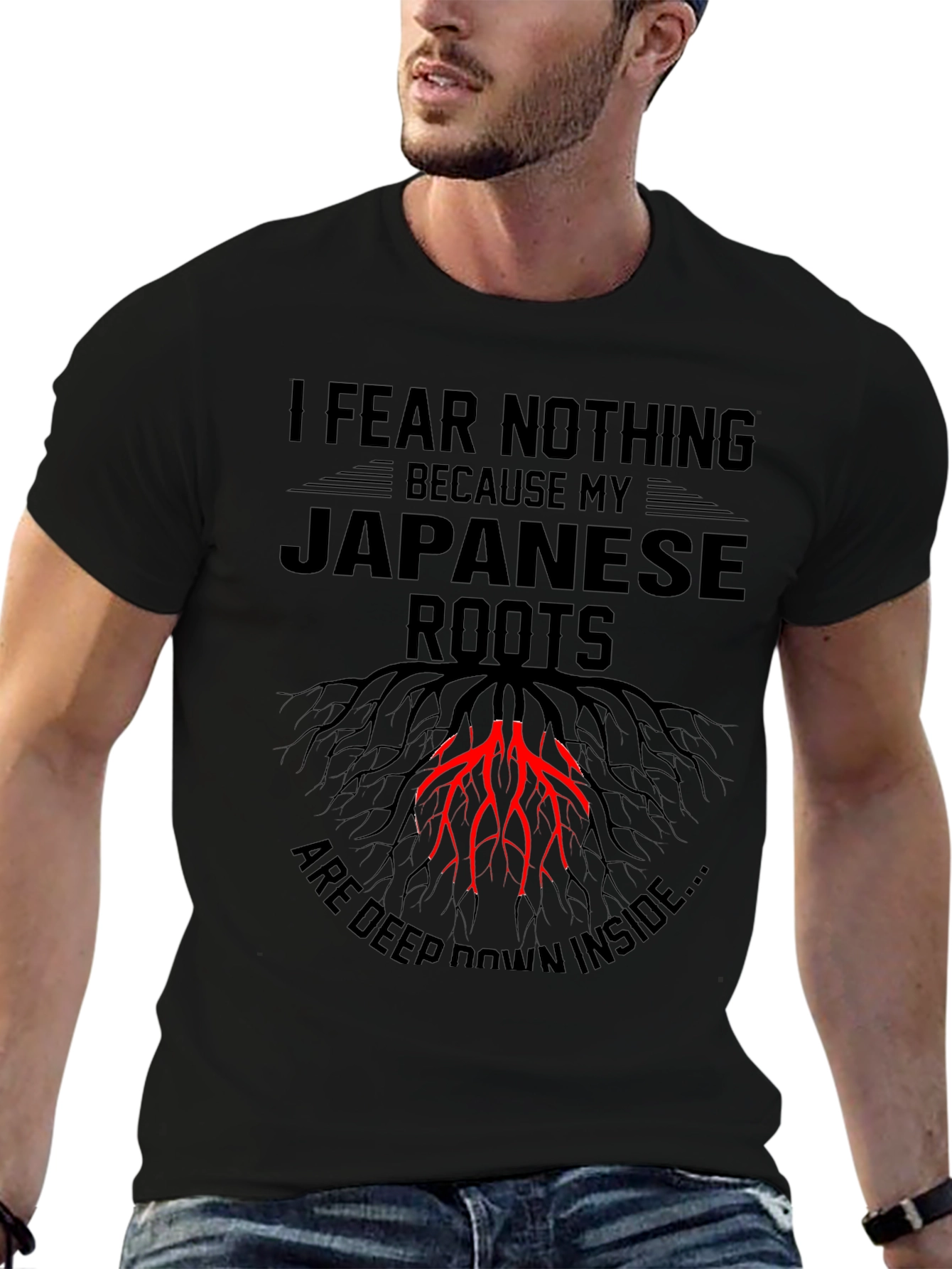 I Fear Nothing Japanese Roots T-Shirt