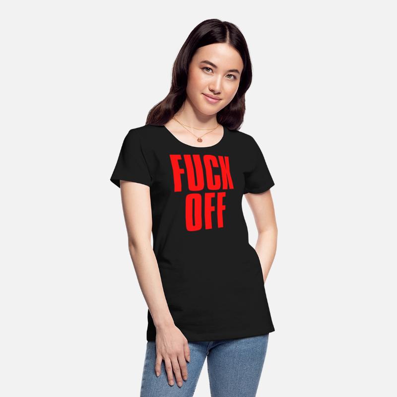 FUCK OFF (in big bold red letters font)