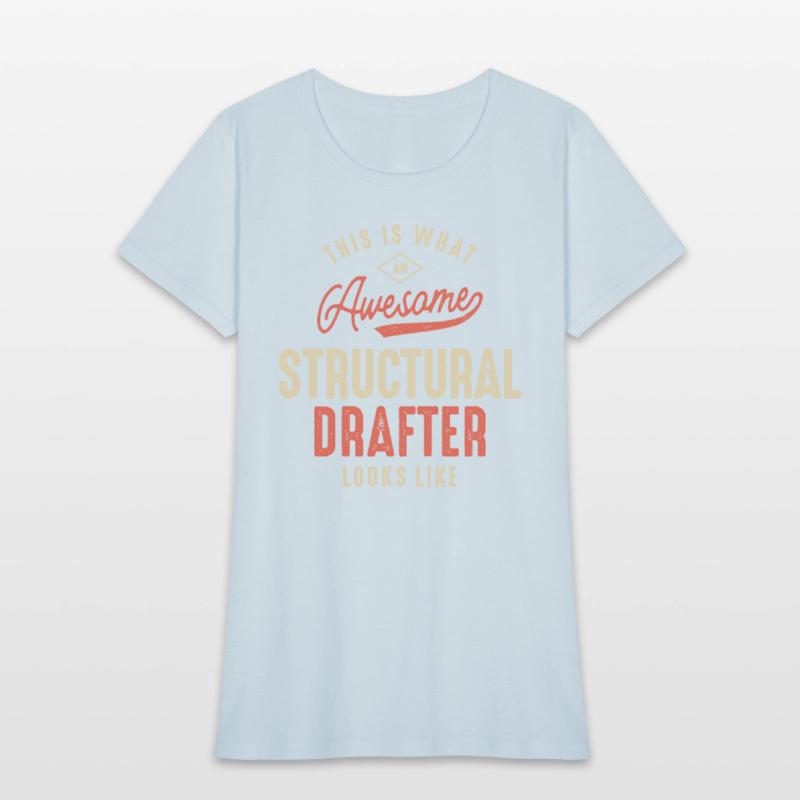 Funny Awesome Structural Drafter Job Occupation