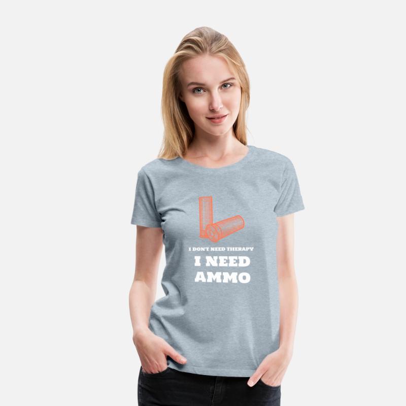 Funny Gun Lover T-Shirt - Ammo
