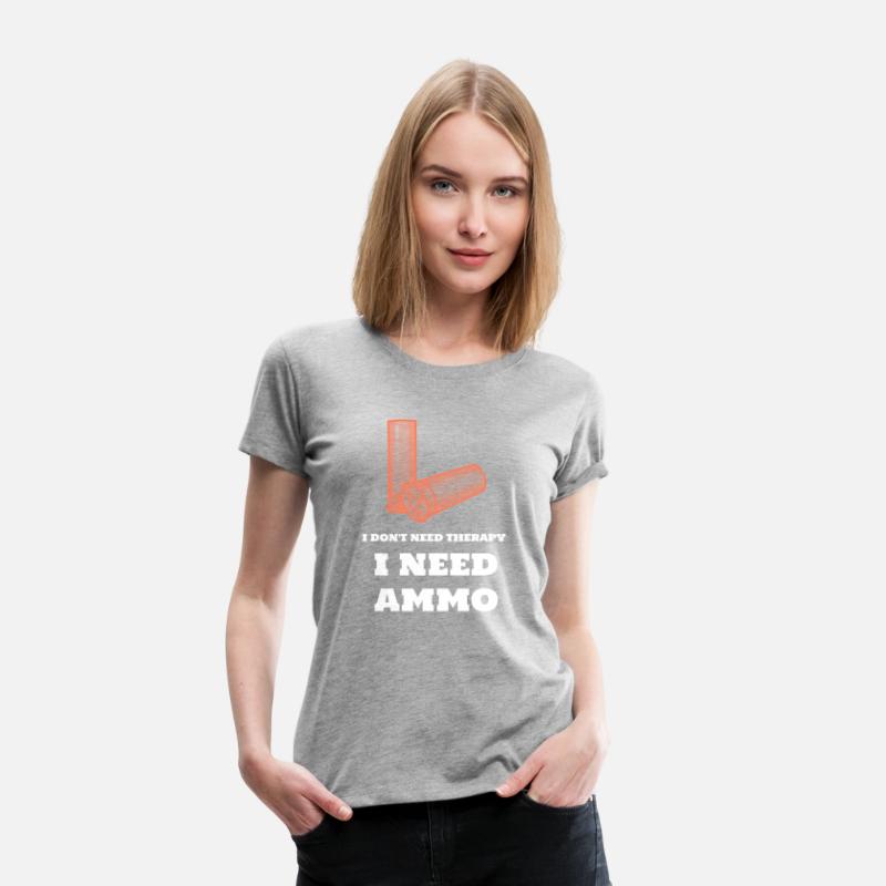 Funny Gun Lover T-Shirt - Ammo