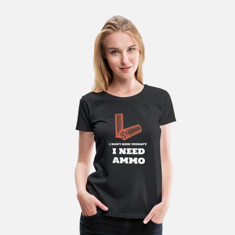 Funny Gun Lover T-Shirt - Ammo