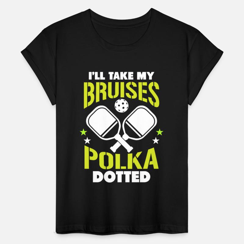 Funny Pickleball I’ll Take My Bruises Polka Dotted