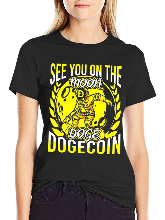 Dogecoin Moon T-Shirt: See You on the Moon!