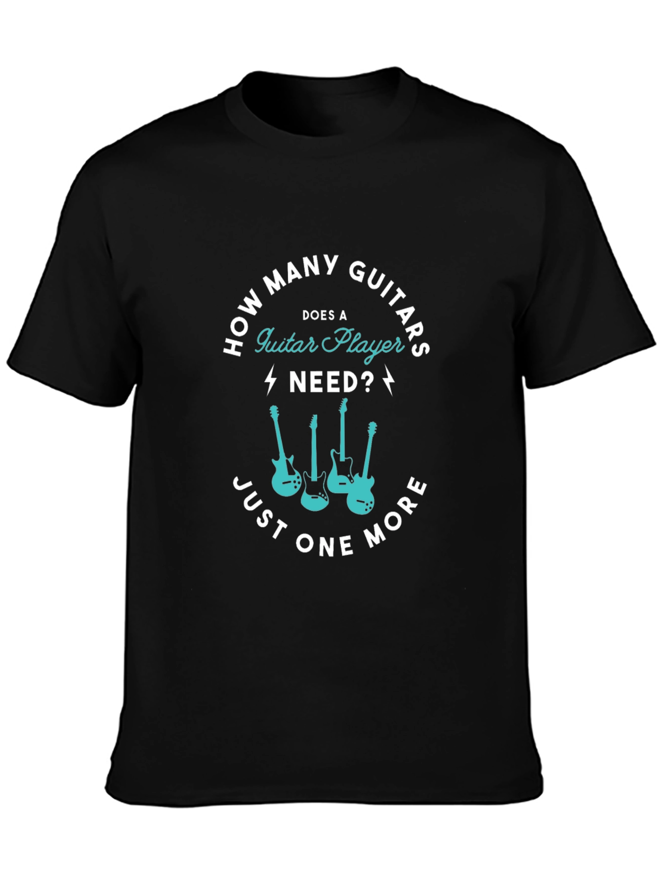 Guitar Player T-Shirt - Just One More Guitar!