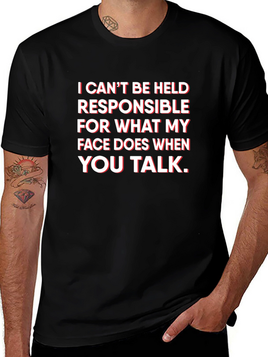 Funny Graphic Tee: I Cant Be Held Responsible