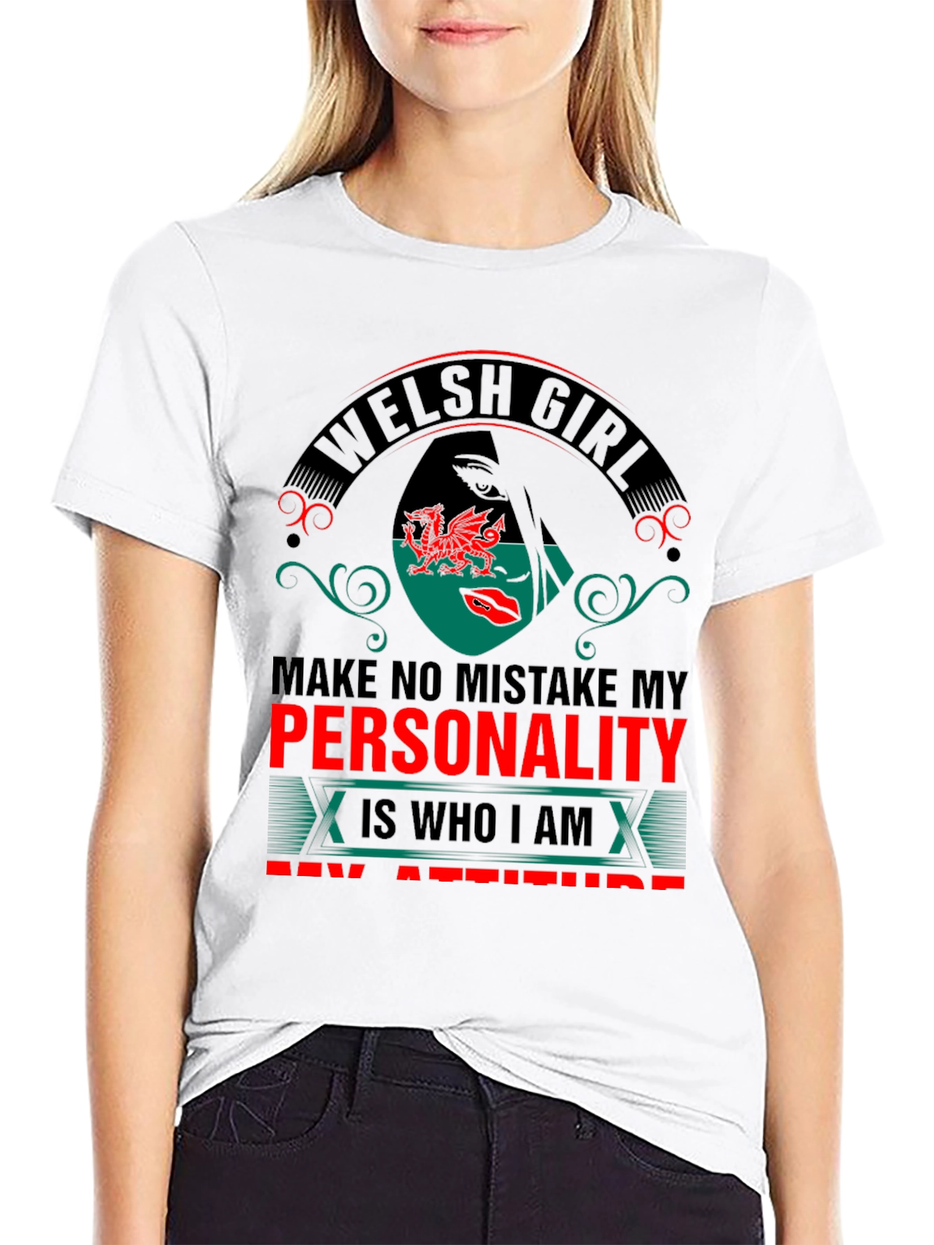 Welsh Girl Personality Attitude Graphic Tee