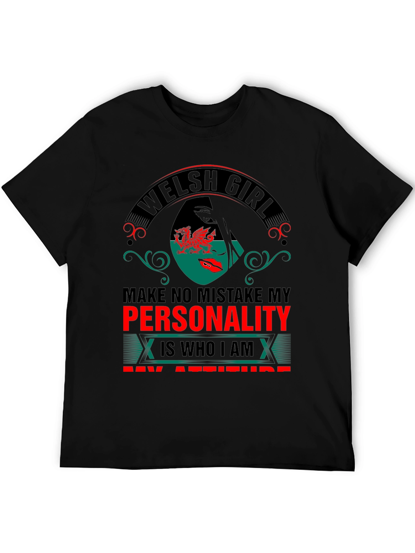 Welsh Girl Personality Attitude Graphic Tee