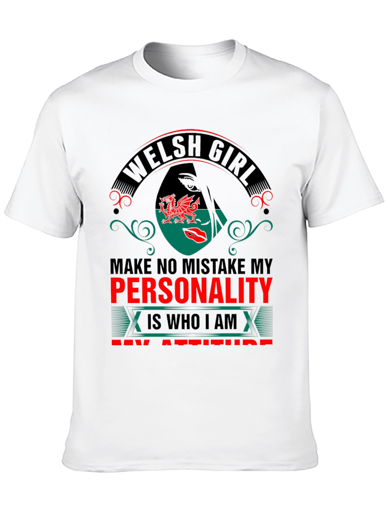Welsh Girl Personality Attitude Graphic Tee