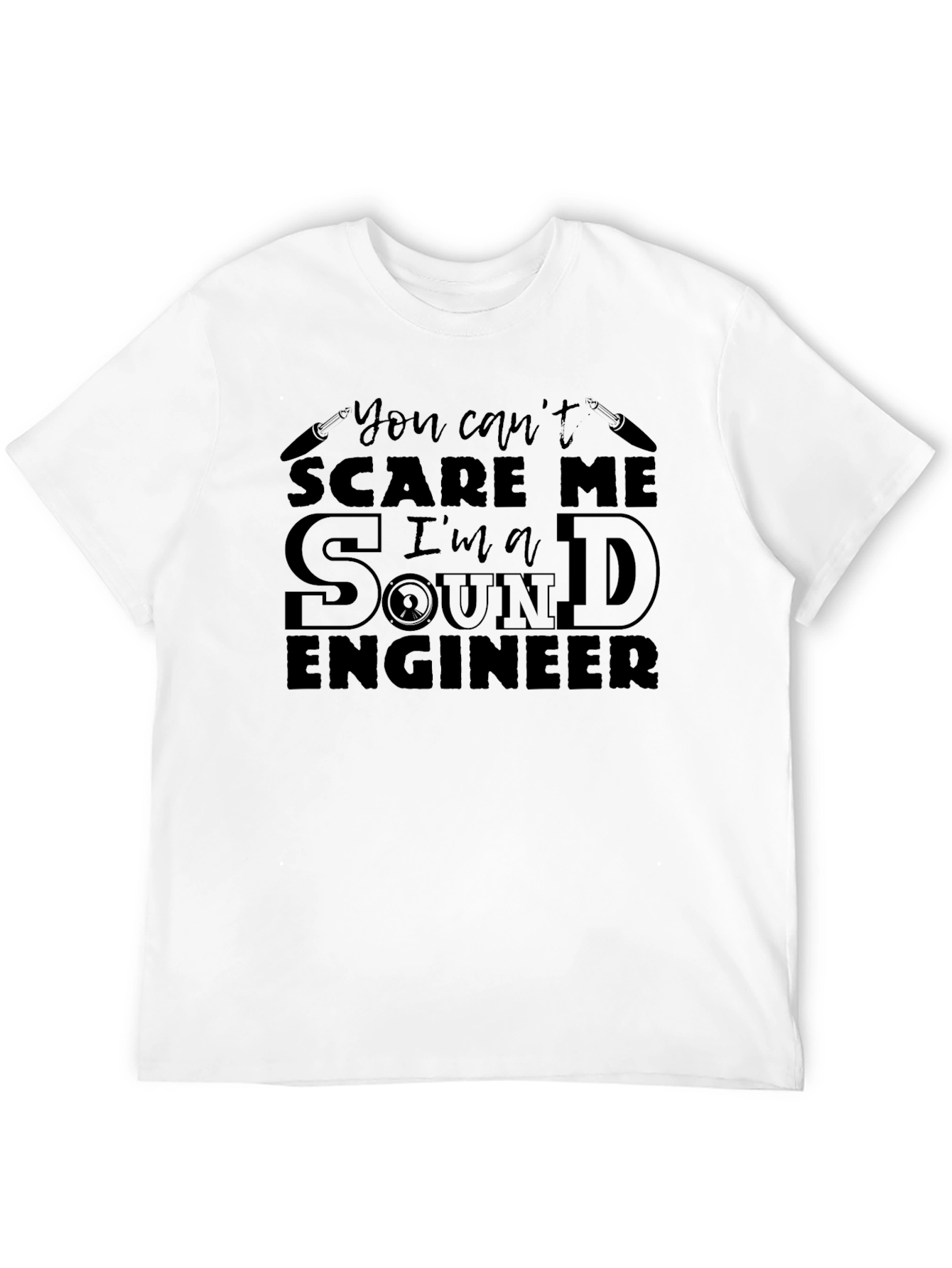 Sound Engineer T-Shirt - Cant Scare Me
