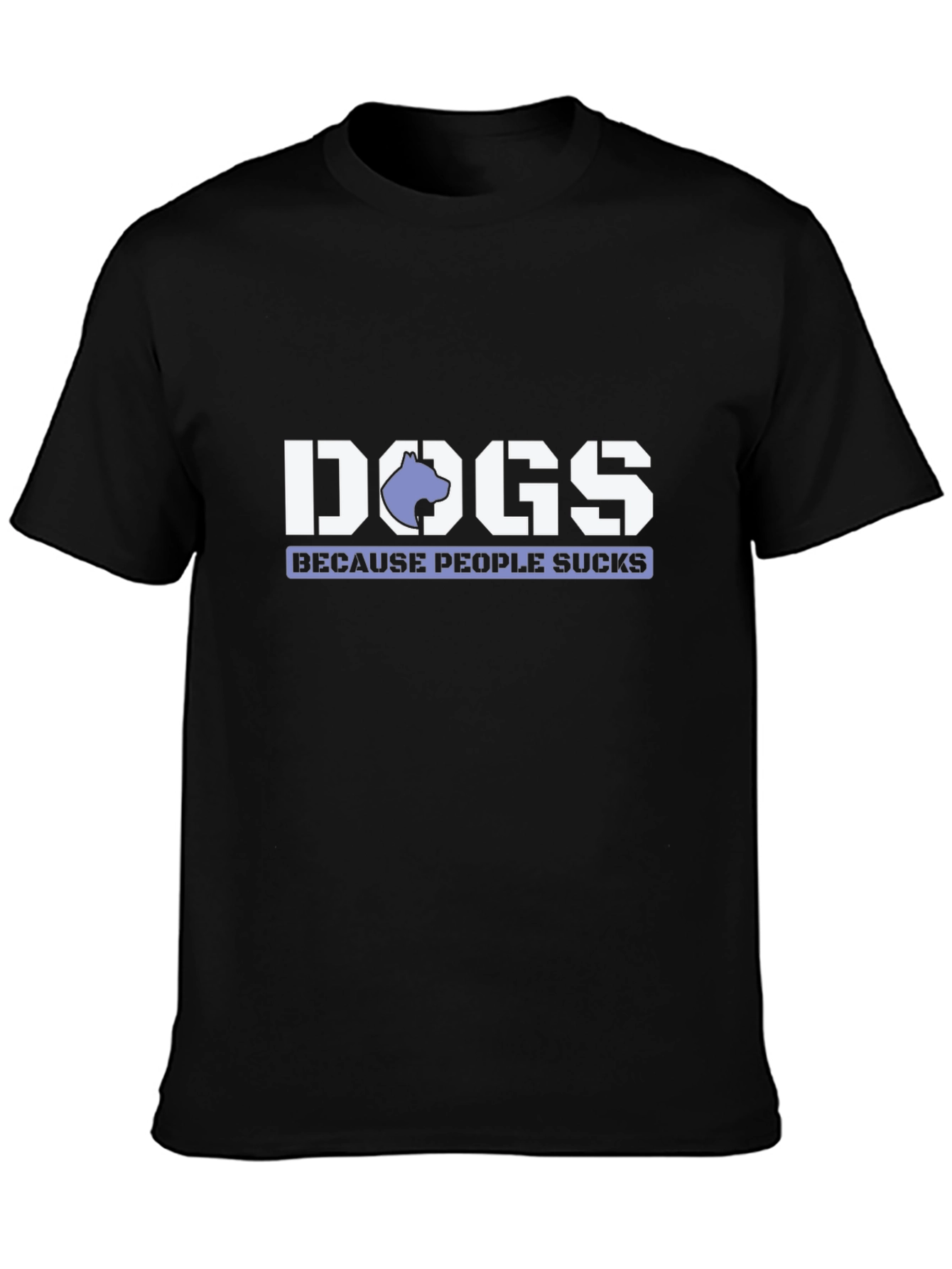 Dogs Because People Suck T-Shirt