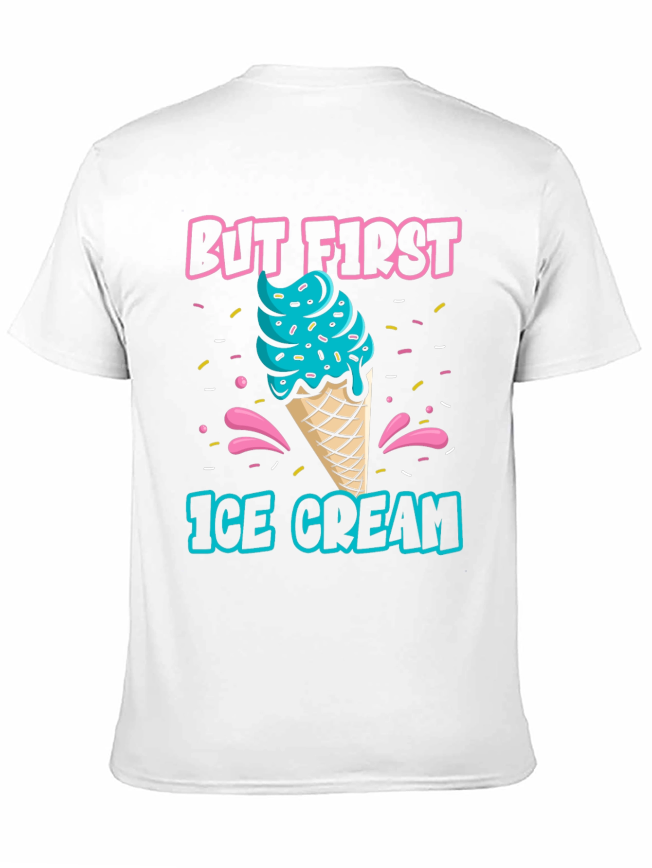 But First Ice Cream Graphic T-Shirt