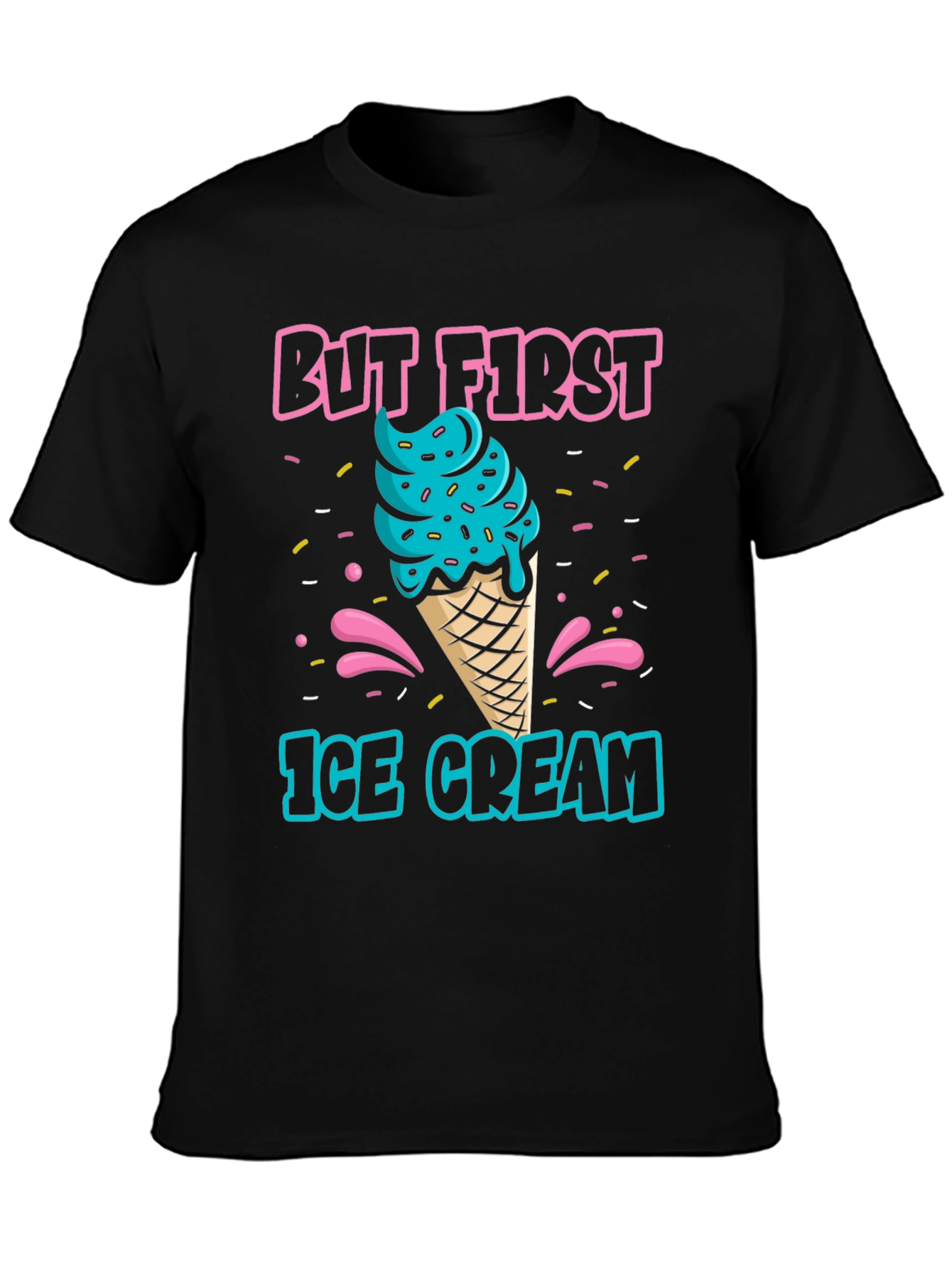 But First Ice Cream Graphic T-Shirt