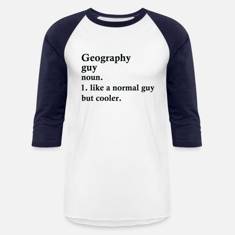 Geography Guy Funny Geographer Definition