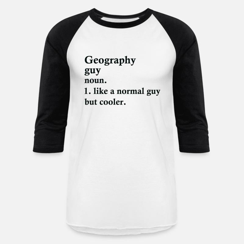 Geography Guy Funny Geographer Definition