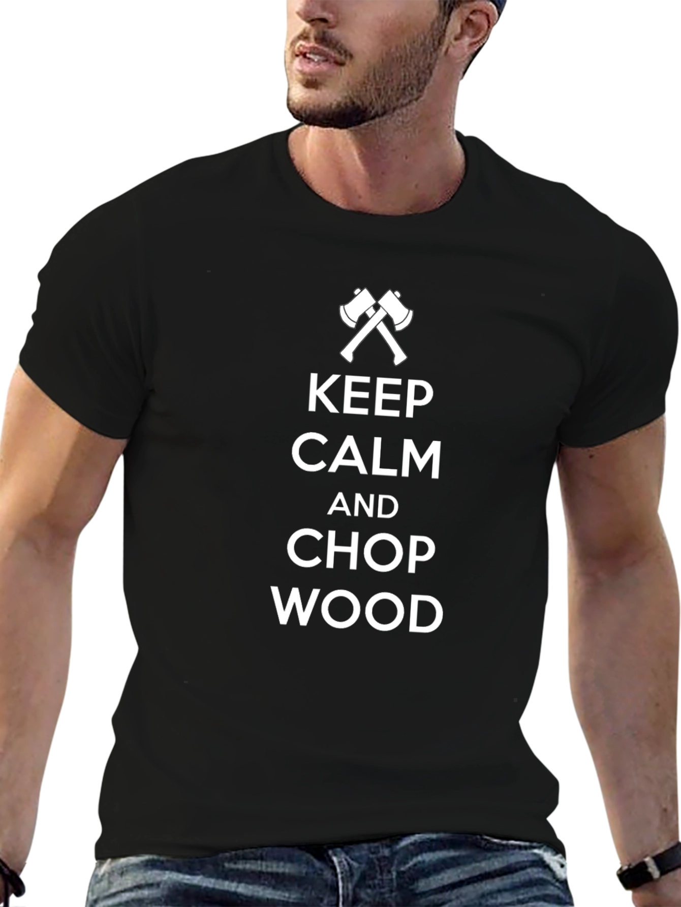 Keep Calm and Chop Wood T-Shirt
