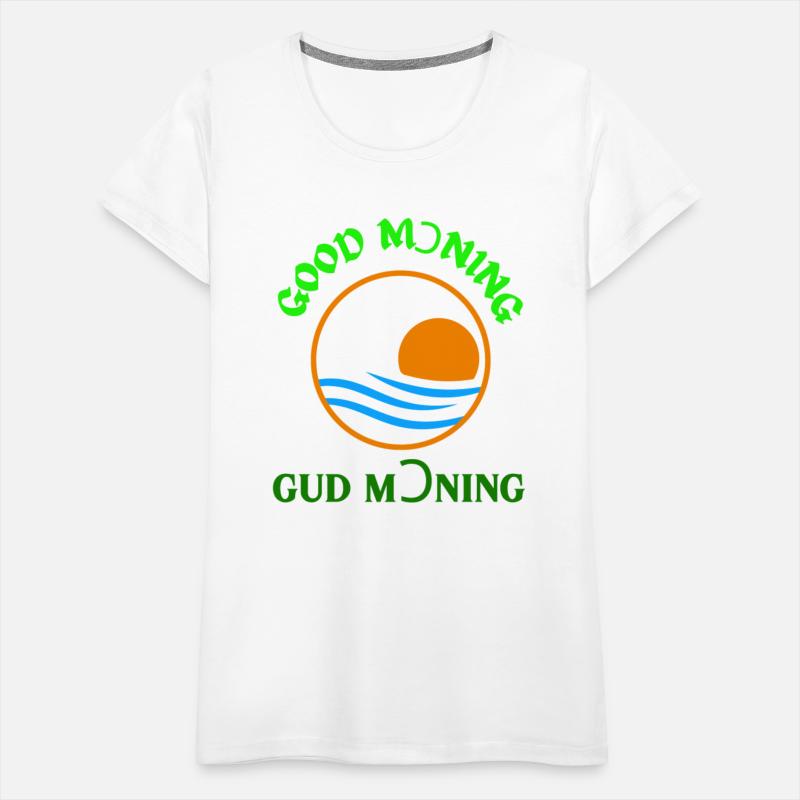 GOOD MORNING OR GUD MORNING