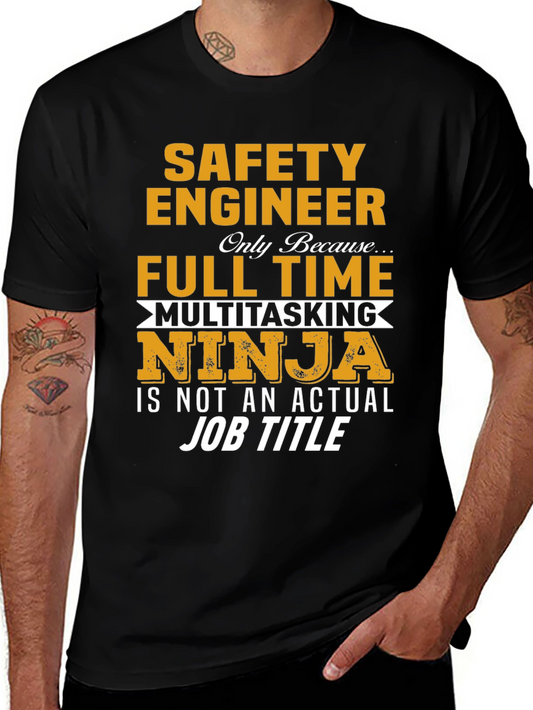 Safety Engineer Full-Time T-Shirt