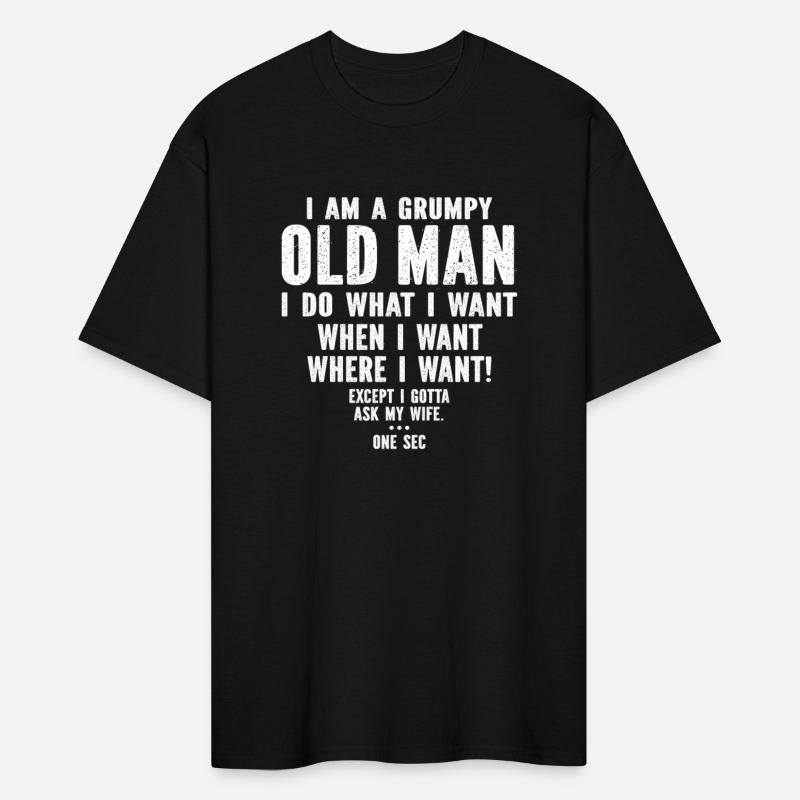 Grumpy Old Man I Do What I Want