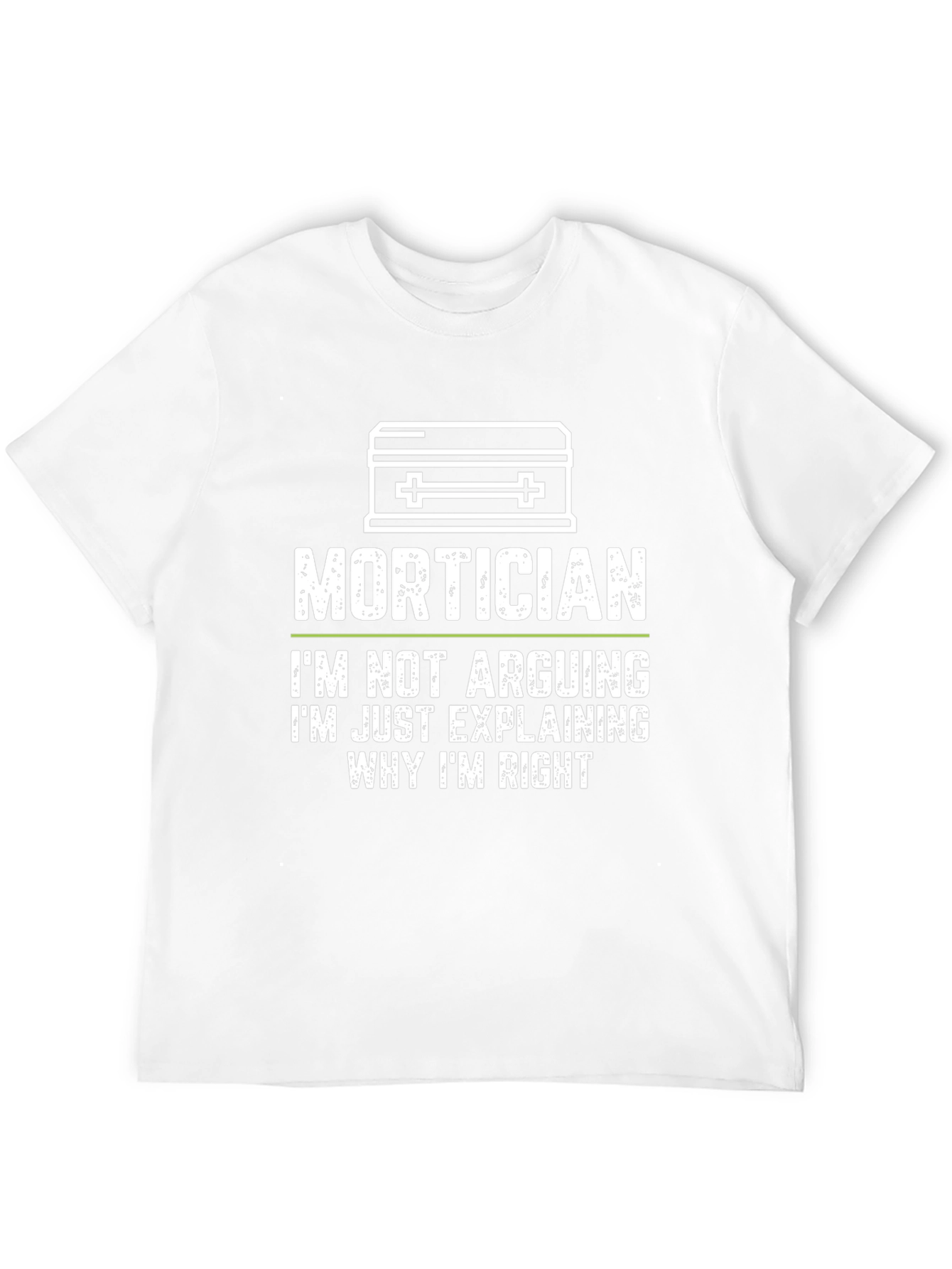 Mortician Explaining T-Shirt - Funny Funeral Humor