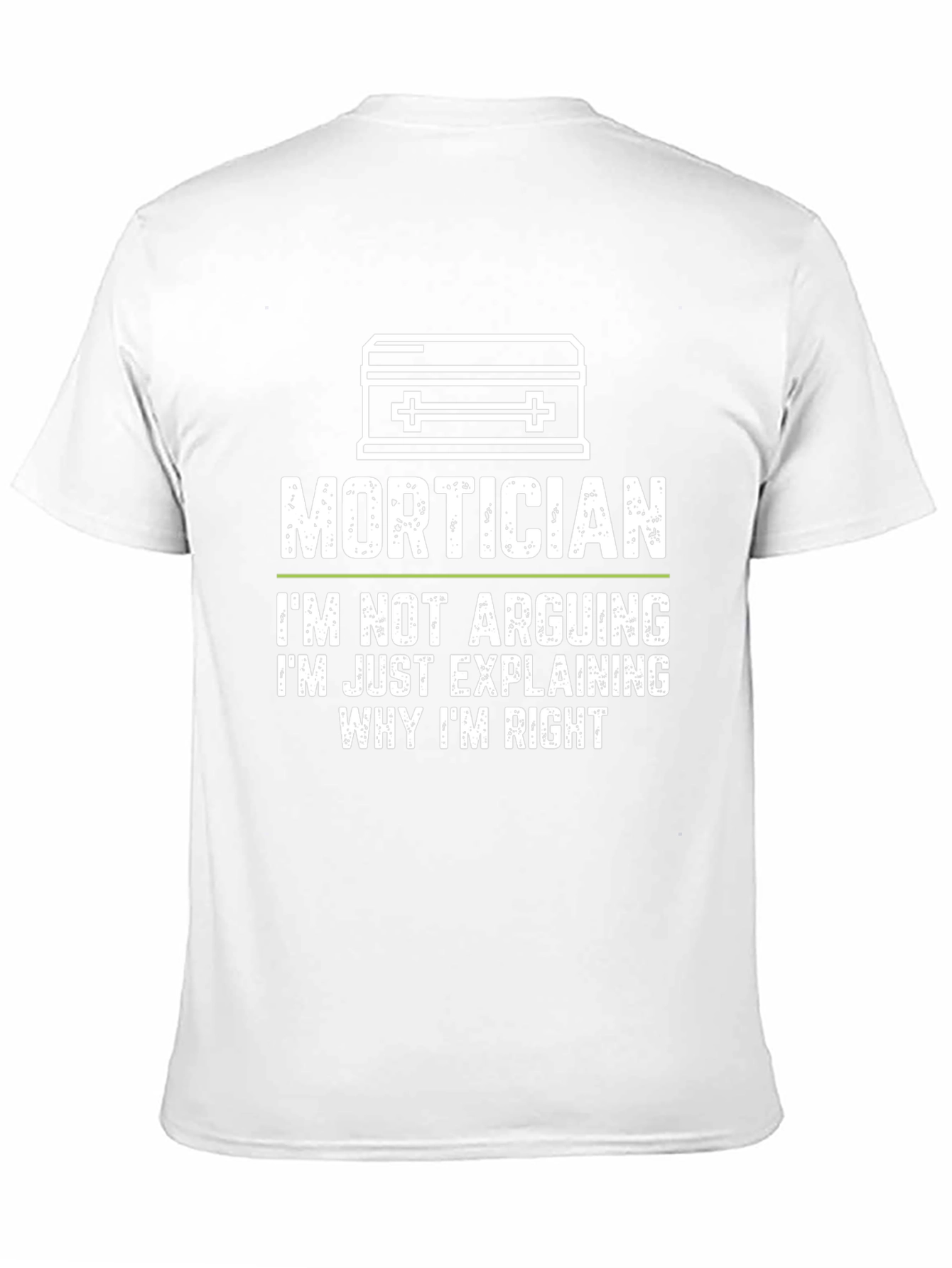 Mortician Explaining T-Shirt - Funny Funeral Humor
