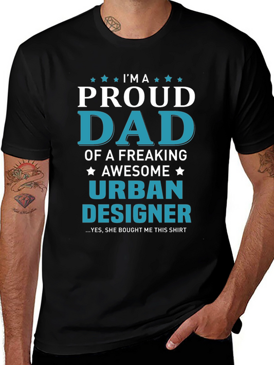 Proud Urban Designer Dad T-Shirt