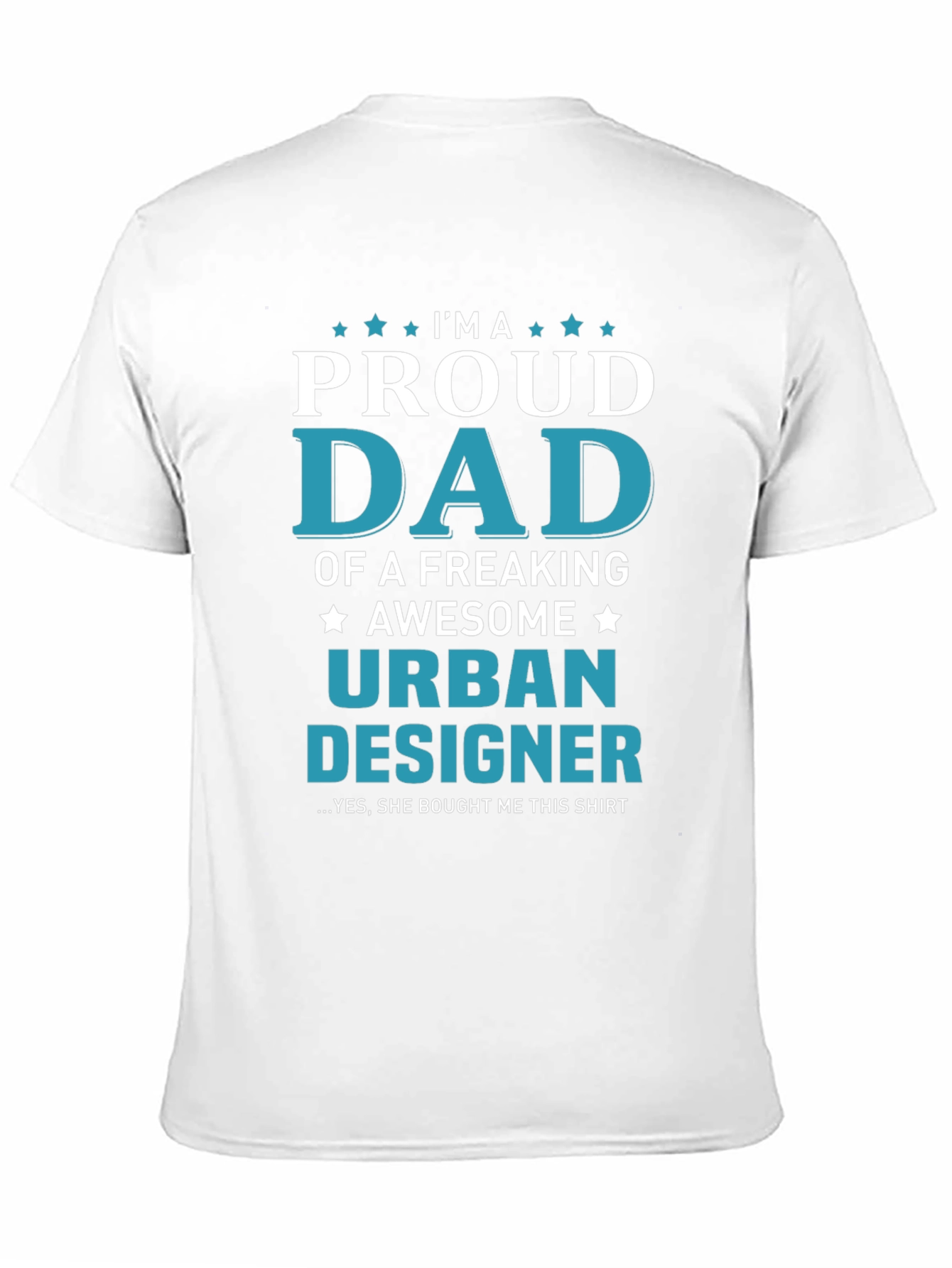 Proud Urban Designer Dad T-Shirt