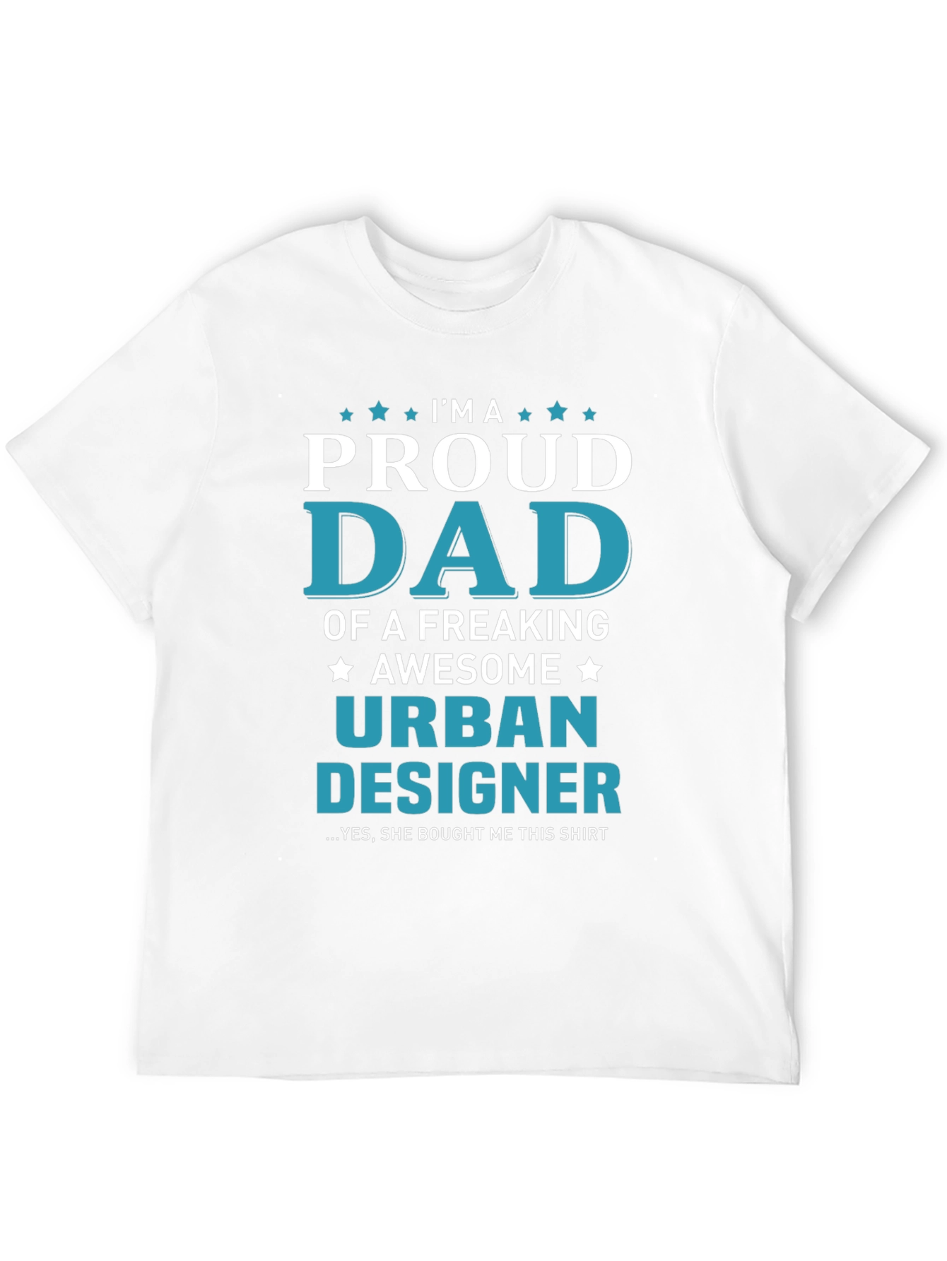 Proud Urban Designer Dad T-Shirt