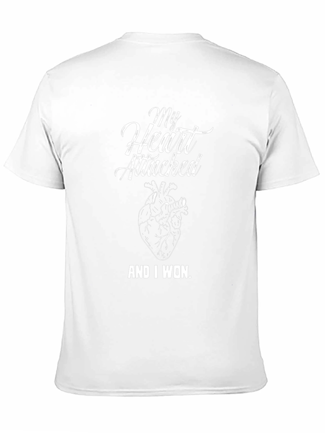 My Heart Attacked And I Won Graphic Tee
