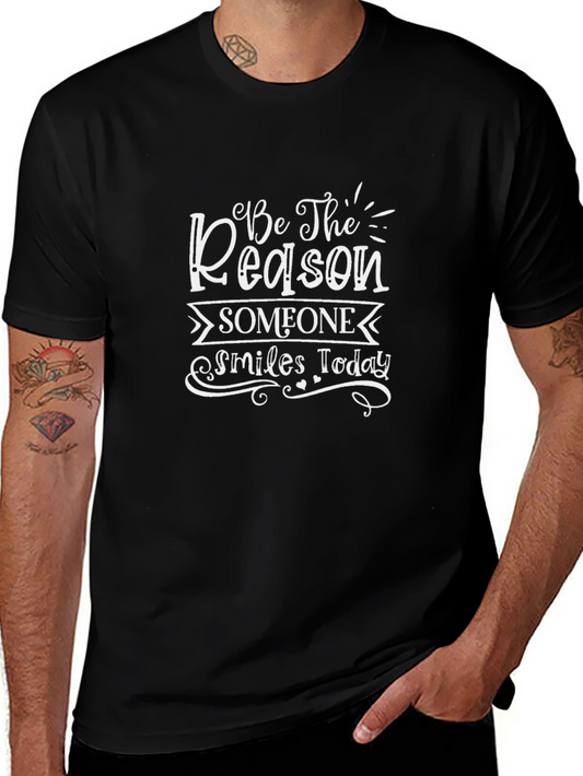 Be The Reason T-Shirt: Inspiring Graphic Tee