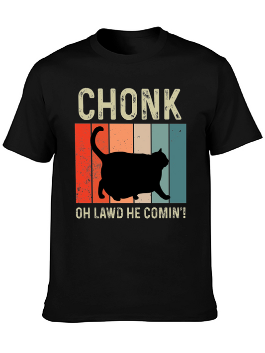 Chonk Cat T-Shirt - Oh Lawd He Comin!