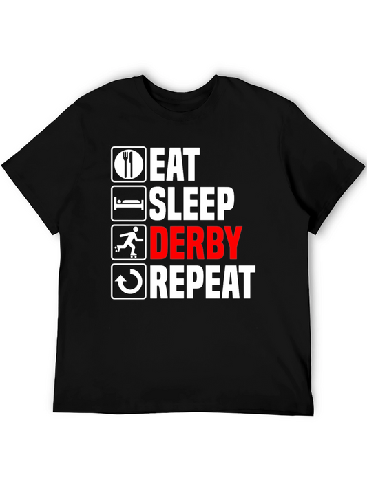 Eat Sleep Derby Repeat Graphic Tee