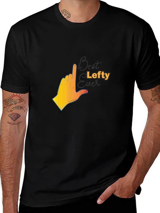 Best Lefty Ever T-Shirt - Left Hand Pride Tee