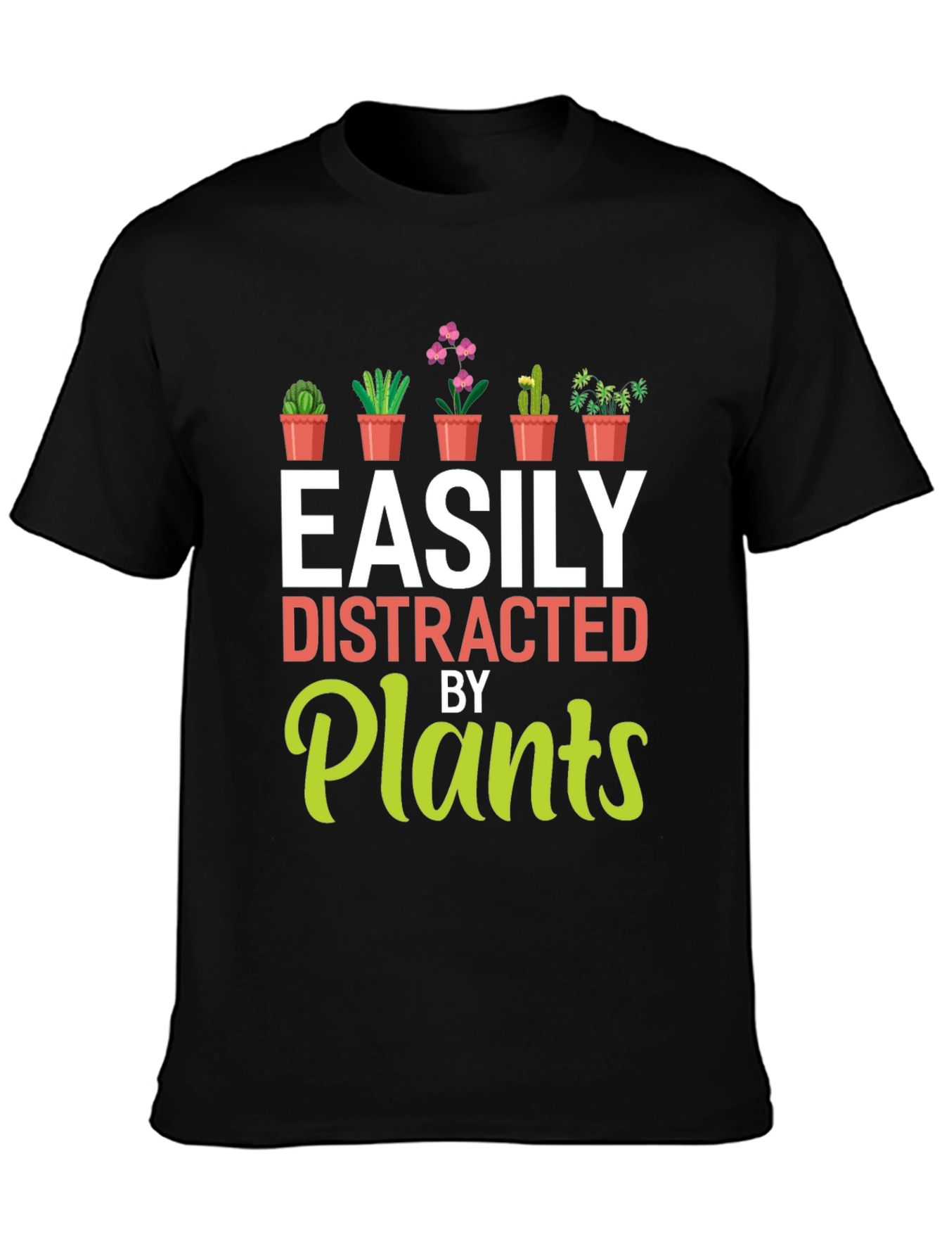 Easily Distracted By Plants Graphic T-Shirt