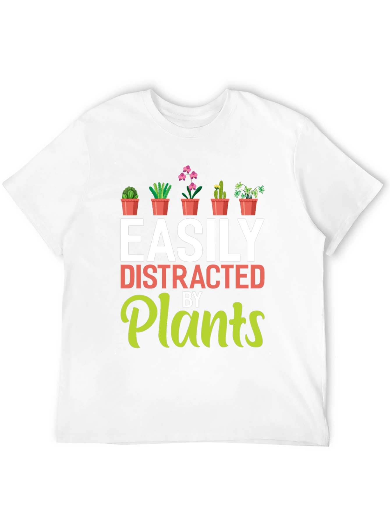 Easily Distracted By Plants Graphic T-Shirt