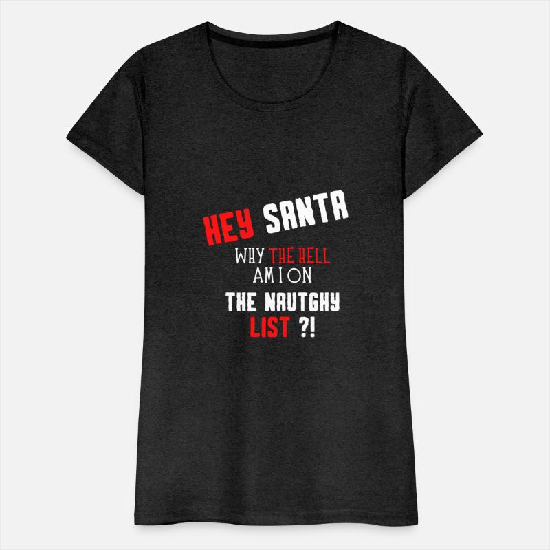 Hey santa why am i on the naughty list