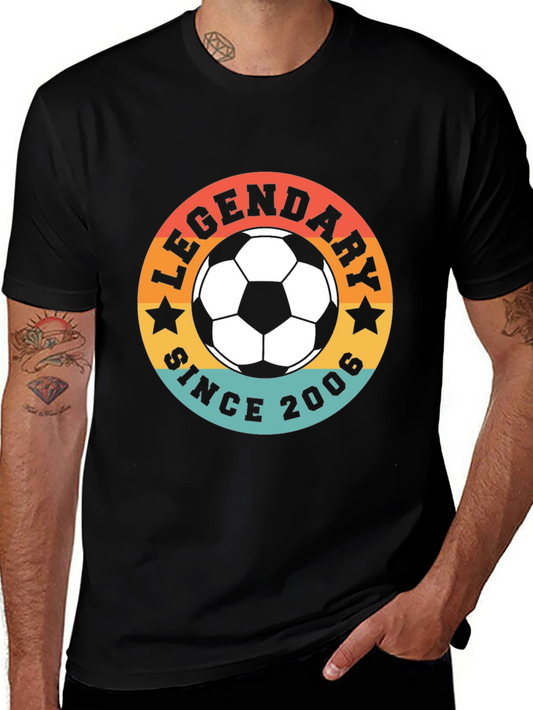 Legendary Since 2006 Soccer Graphic T-Shirt