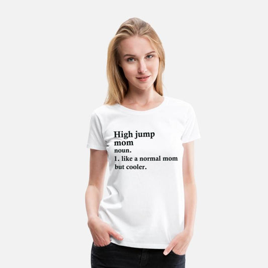 High Jump Mom Funny Athlete Definition