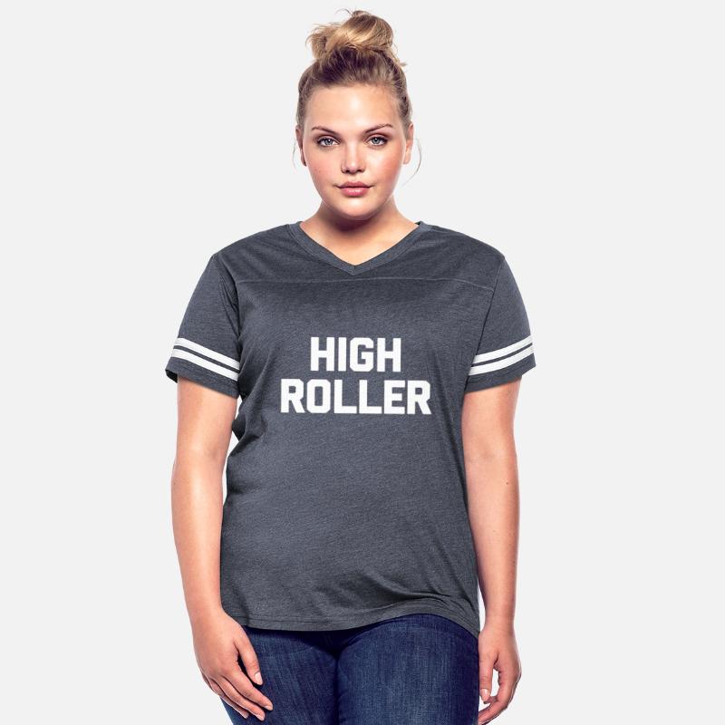 High Roller Saying Novelty Humor