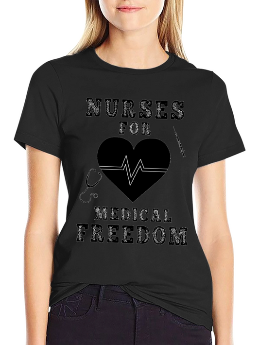 Nurses for Medical Freedom T-Shirt