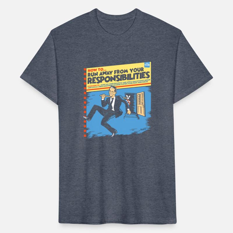 How To Run Away From Your Responsibilities