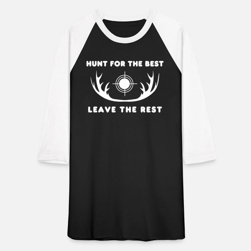 Hunt for the Best Leave the Rest